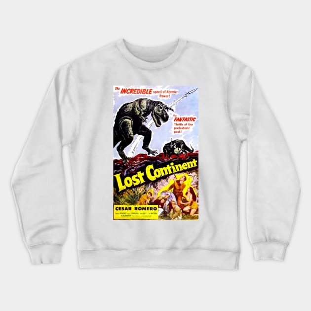 Lost Continent (1951) Crewneck Sweatshirt by FilmCave